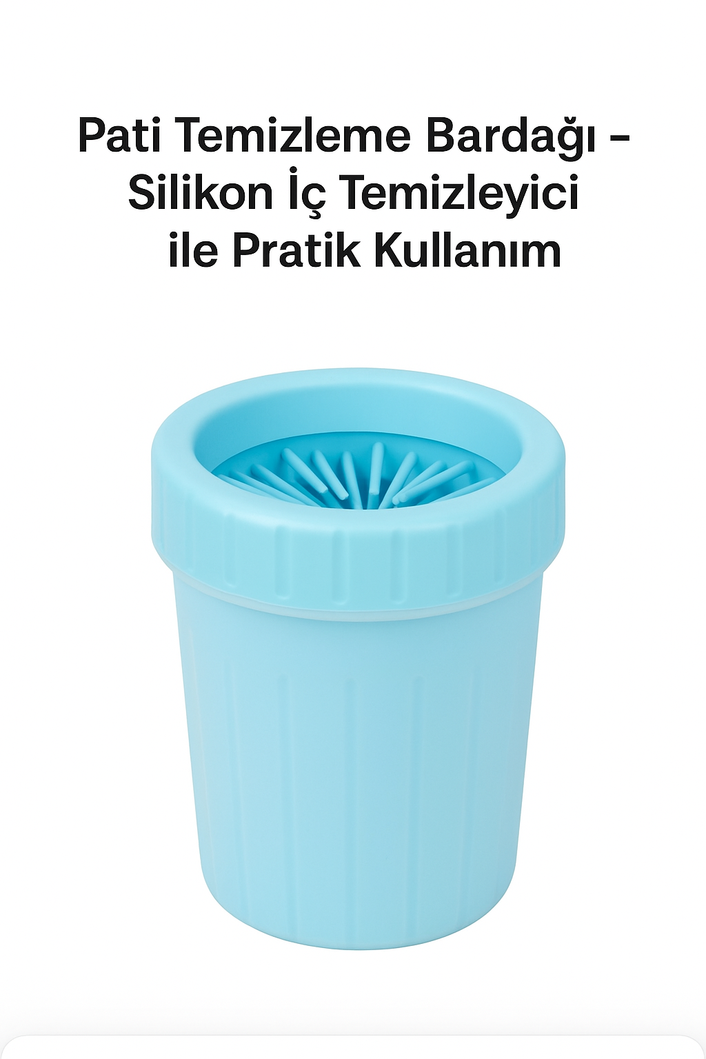 Pati Temizleme Bardağı – Silikon İç Temizleyici ile Pratik Kullanım