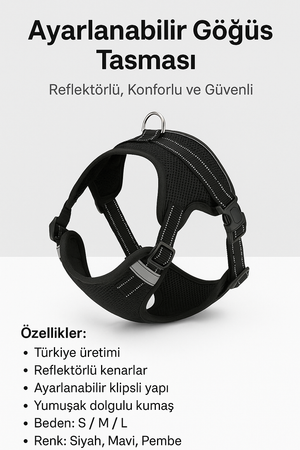 Ayarlanabilir Göğüs Tasması – Reflektörlü, Konforlu ve Güvenli